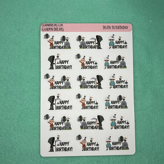 Death to Birthday Quotes sticker Sheet